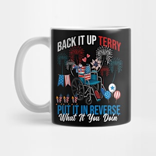 Back It Up Terry Put It In Reverse Fireworks Fun 4th Of July Mug